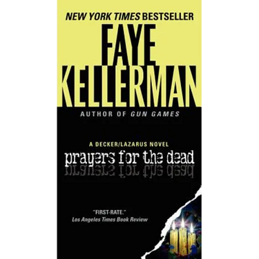 Prayers for the Dead: A Decker/Lazarus Novel