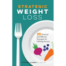 Strategic Weight Loss