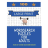 100 Large Print Word Search Puzzles For Adults: Hours of fun and great brain exercise!