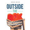 Outside the Box: Seeing Adversity as Hidden Opportunity