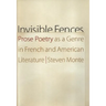 Invisible Fences: Prose Poetry as a Genre in French and American Literature