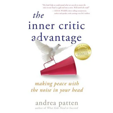 The Inner Critic Advantage: Making Peace With the Noise in Your Head