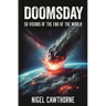 Doomsday: 50 Visions of the End of the World