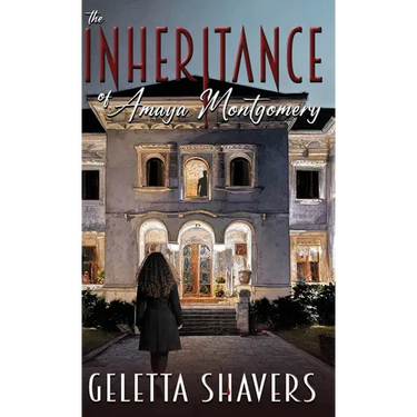 The Inheritance of Amaya Montgomery