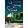 Oh! You Pretty Things