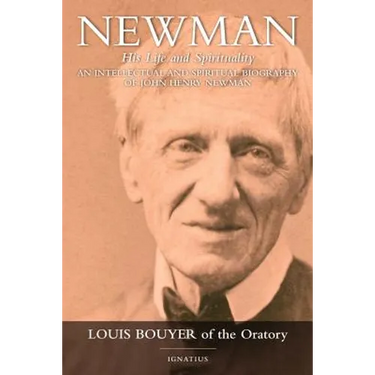 Newman: His Life and Spirituality