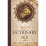 A Splendidly Smutty Dictionary of Sex