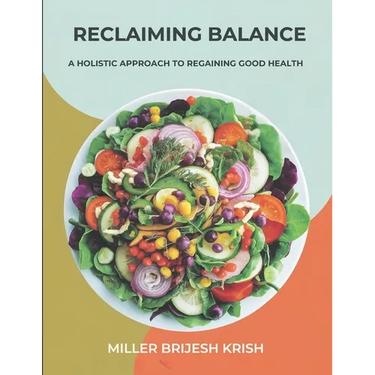 Reclaiming Balance: A Holistic Approach to regaining good health