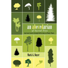 An Abecedarian of Sacred Trees: Spiritual Growth Through Reflections on Woody Plants