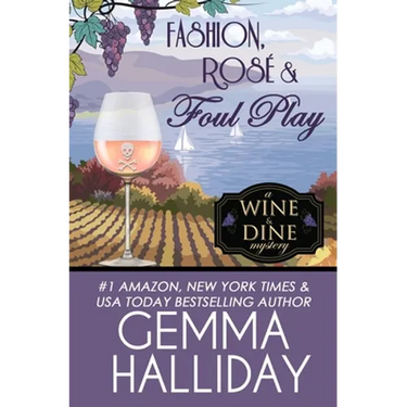 Fashion, Rosé & Foul Play
