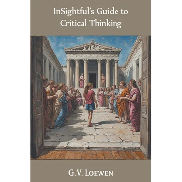 InSightful's Guide to Critical Thinking