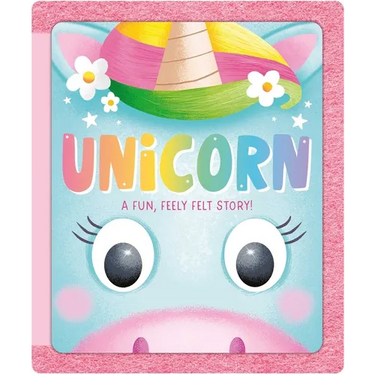 Unicorn: A Fun, Feely Felt Story