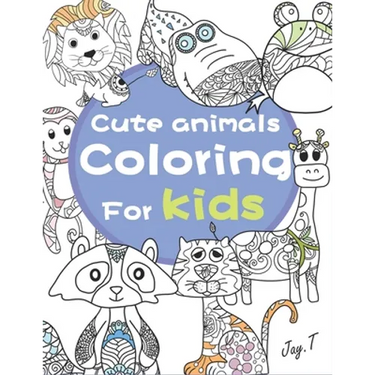 Cute Animals Coloring for Kids: 30 Completely Unique Animals Coloring books for Children Ages 8 and Up