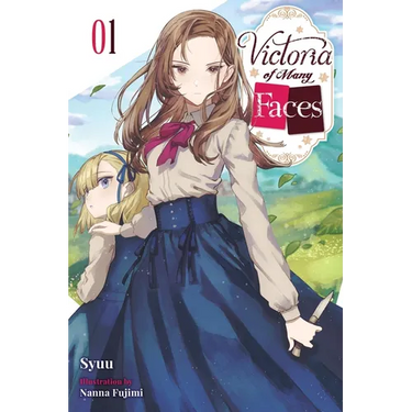 Victoria of Many Faces, Vol. 1 (Light Novel)