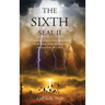 The Sixth Seal II: A Prewrath Commentary Redux on the Rise of Donald Trump and the Decline of the American Order, 2017-2021