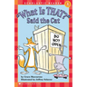 What Is That? Said the Cat (Scholastic Reader, Level 1)