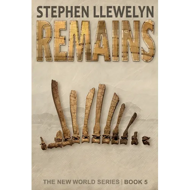 Remains: The New World Series Book Five
