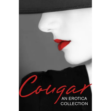Cougar: An Erotica Collection