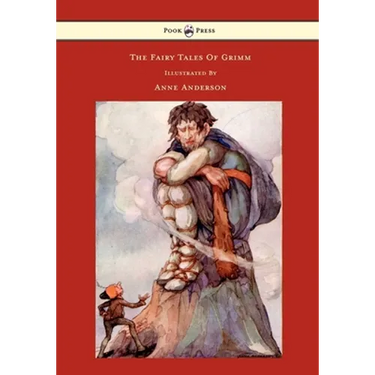 The Fairy Tales of Grimm - Illustrated by Anne Anderson