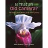 Is That an Old Camera?