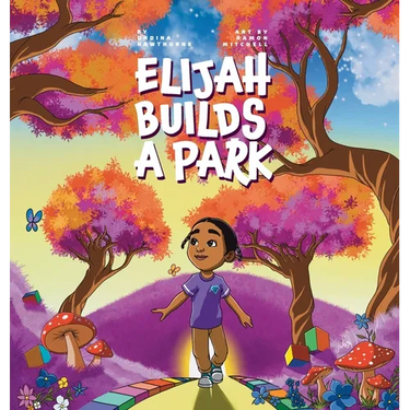 Elijah Builds A Park