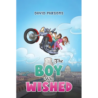 The Boy Who Wished
