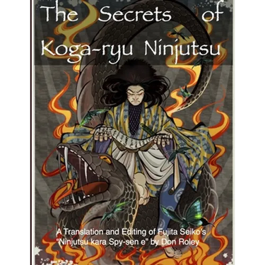 The Secrets of Koga-ryu Ninjutsu