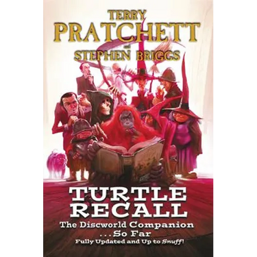 Turtle Recall: The Discworld Companion . . . So Far