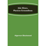 John Silence, Physician Extraordinary