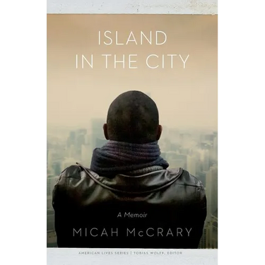 Island in the City: A Memoir