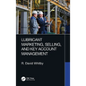 Lubricant Marketing, Selling, and Key Account Management