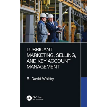 Lubricant Marketing, Selling, and Key Account Management