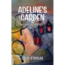 Adeline's Garden: A Fairytale Mystery