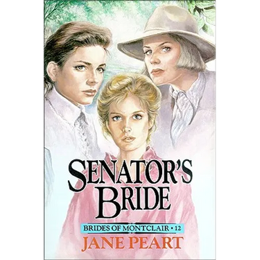 Senator's Bride: 12