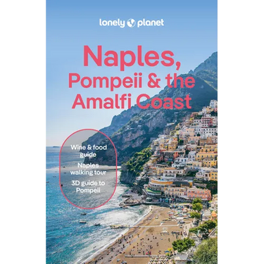 Lonely Planet Naples, Pompeii & the Amalfi Coast