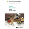 Evidence-Based Clinical Chinese Medicine - Volume 18: Cancer Pain