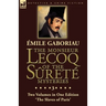 The Monsieur Lecoq of the Sûreté Mysteries: Volume 3- Two Volumes in One Edition 'The Slaves of Paris'