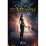 Daywalker Vampire Princess Book 3 One Way Ticket to Hell