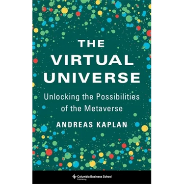 The Virtual Universe: Unlocking the Possibilities of the Metaverse