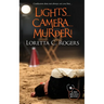Lights...Camera...Murder!
