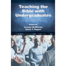 Teaching the Bible with Undergraduates