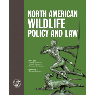 North American Wildlife Policy and Law