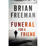 Funeral for a Friend: A Jonathan Stride Novel