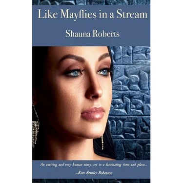 Like Mayflies in a Stream: A Feminist Retelling of the Epic of Gilgamesh