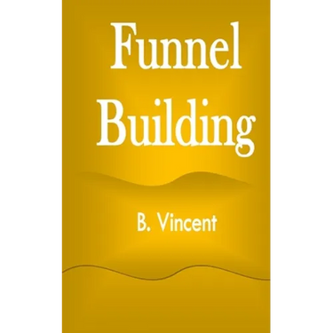 Funnel Building