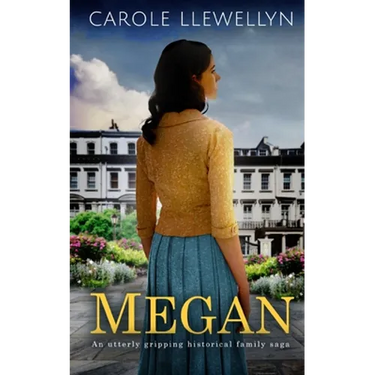 MEGAN an utterly gripping historical family saga