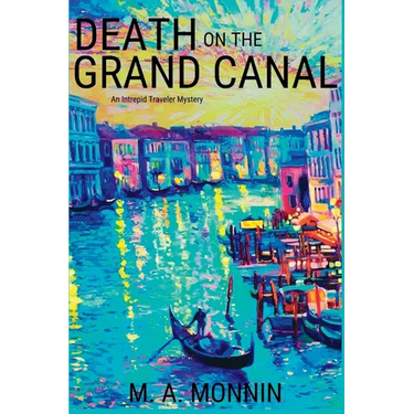 Death on the Grand Canal: An Intrepid Traveler Mystery