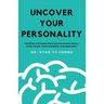 Uncover Your Personality