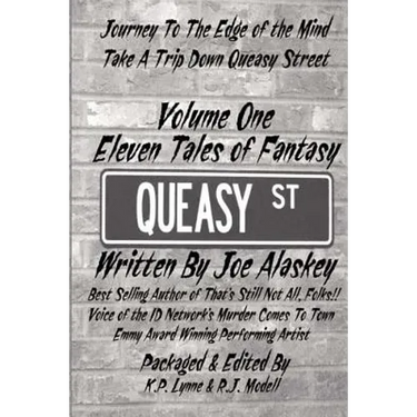 Queasy Street: Volume One: Eleven Tales of Fantasy