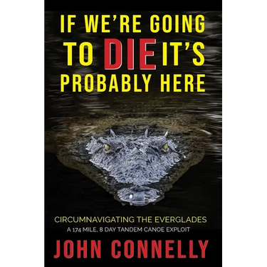 If We're Going to Die, It's Probably Here